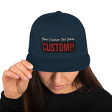 CUSTOM SNAPBACK HAT. ADD YOUR TEXT.