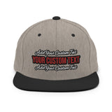 CUSTOM SNAPBACK HAT. ADD YOUR TEXT.