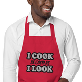 I COOK AS GOOD AS I LOOK • CUSTOM COTTON APRON • BBQ CHEF •