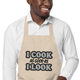 I COOK AS GOOD AS I LOOK • CUSTOM COTTON APRON • BBQ CHEF •