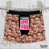 CUSTOM BOXER SHORTS. I Fucking Love Fucking You.